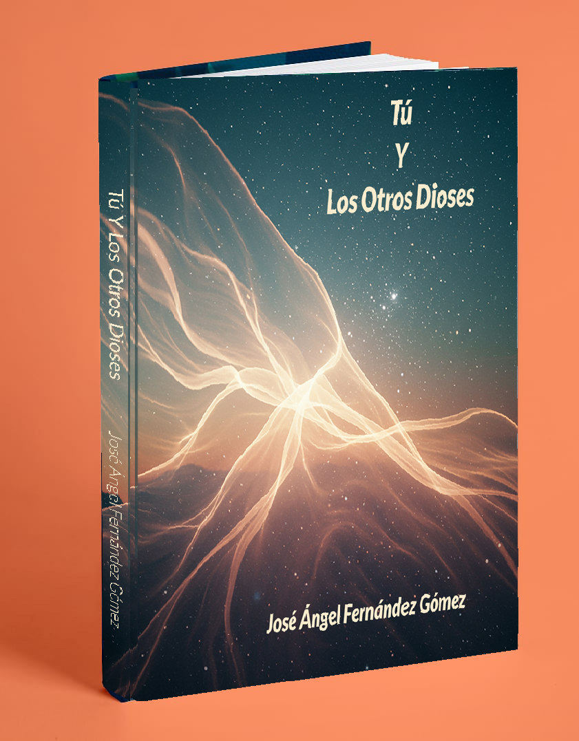 Tú Y Los Otros Dioses